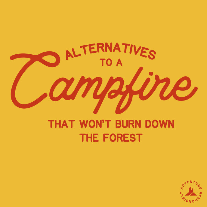 Campfire Alternatives!