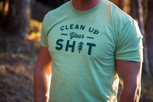 Clean Up Your Shit Tee