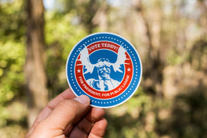 Vote Teddy! Bull Moose Election Sticker
