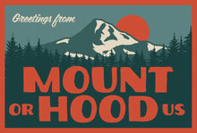 Load image into Gallery viewer, Mount Hood Oregon Postcard