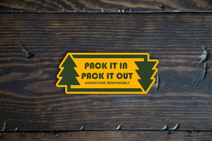 Pack It In Pack It Out Outdoor Stewardship Sticker