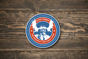 Vote Teddy! Bull Moose Election Sticker